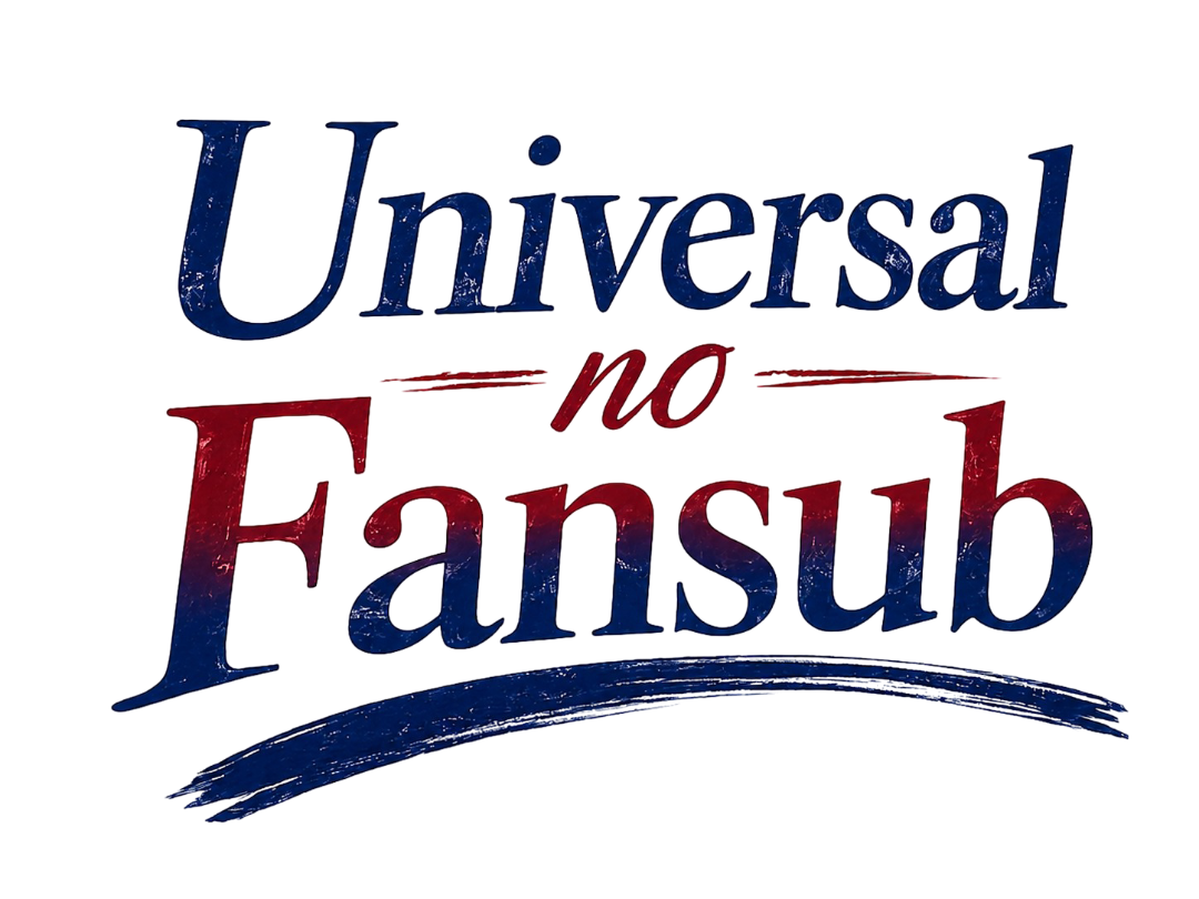 Universal no Fansub