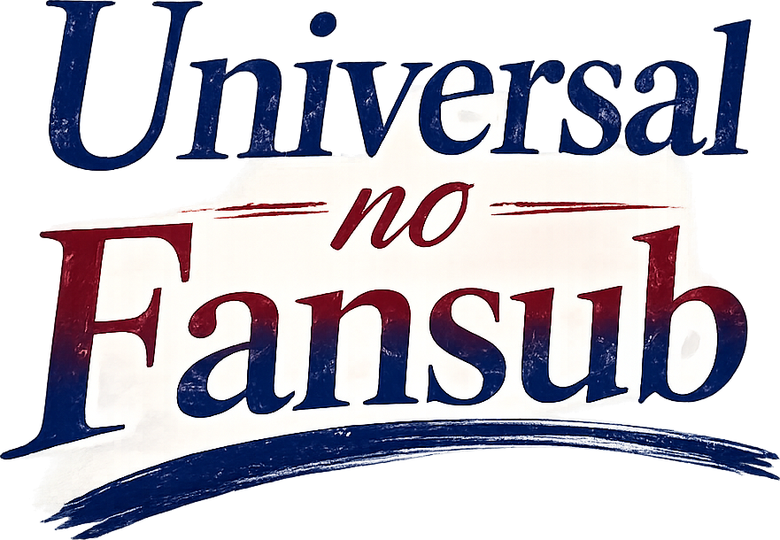 Universal no Fansub