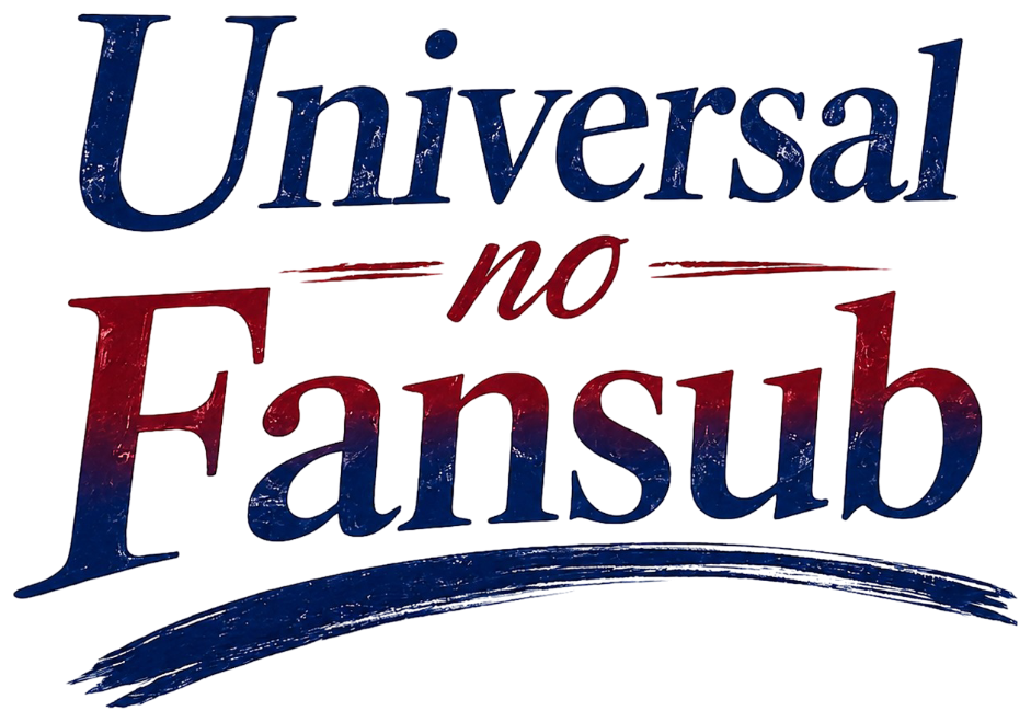 Universal no Fansub